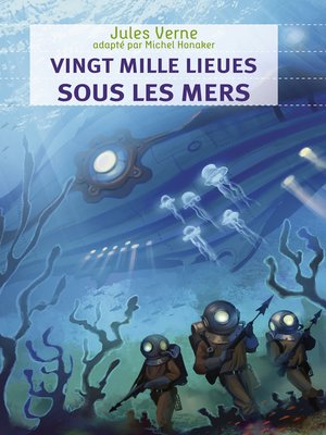 cover image of Vingt mille lieues sous les mers (édition adaptée)
